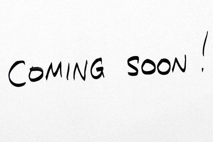 coming soon, coming, soon, patience, message, whiteboard, white, board, announcement, announce, text, new, product, available, availability, in stock, note, coming soon, coming soon, coming soon, coming soon, coming soon